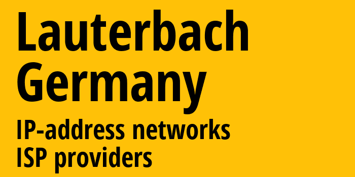 Лаутербах [Lauterbach] Германия: информация о городе, айпи-адреса, IP-провайдеры