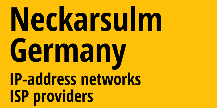 Неккарзульм [Neckarsulm] Германия: информация о городе, айпи-адреса, IP-провайдеры