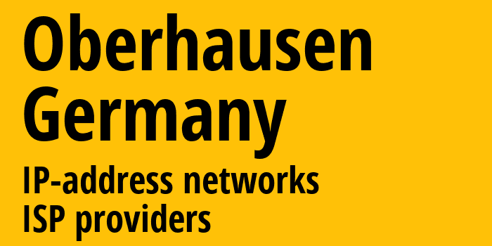 Оберхаузен [Oberhausen] Германия: информация о городе, айпи-адреса, IP-провайдеры