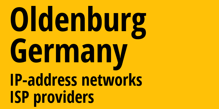 Ольденбург [Oldenburg] Германия: информация о городе, айпи-адреса, IP-провайдеры