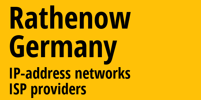 Ратенов [Rathenow] Германия: информация о городе, айпи-адреса, IP-провайдеры
