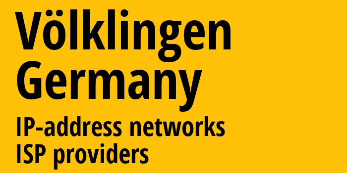 Фёльклинген [Völklingen] Германия: информация о городе, айпи-адреса, IP-провайдеры