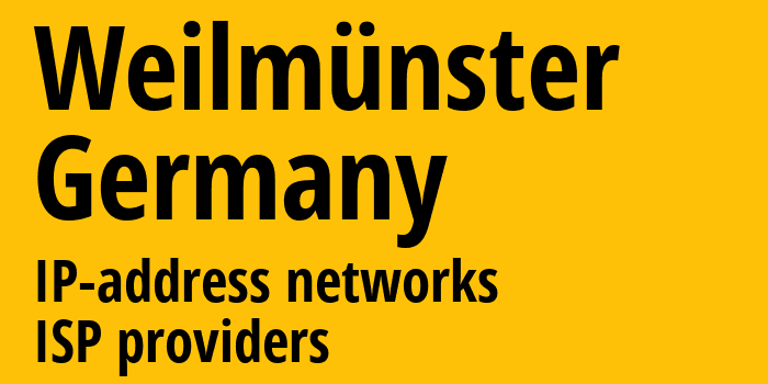 Вайльмюнстер [Weilmünster] Германия: информация о городе, айпи-адреса, IP-провайдеры
