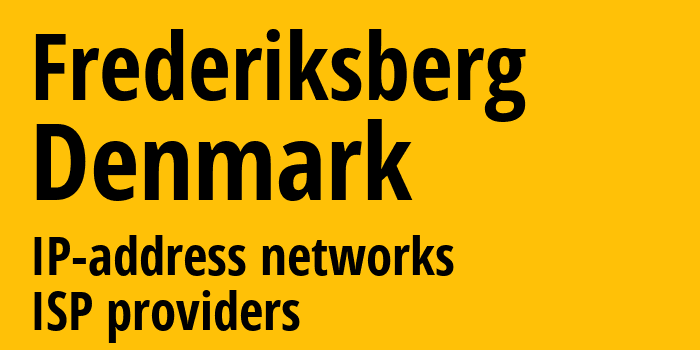 Фредериксберг [Frederiksberg] Дания: информация о городе, айпи-адреса, IP-провайдеры