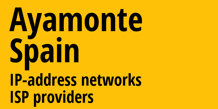 Айямонте [Ayamonte] Испания: информация о городе, айпи-адреса, IP-провайдеры
