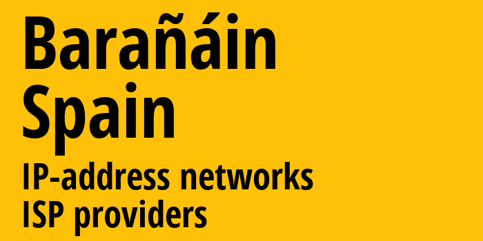 Бараньяйн [Barañáin] Испания: информация о городе, айпи-адреса, IP-провайдеры