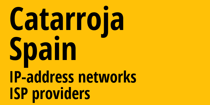 Катаррох [Catarroja] Испания: информация о городе, айпи-адреса, IP-провайдеры