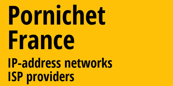 Pornichet [Pornichet] Франция: информация о городе, айпи-адреса, IP-провайдеры