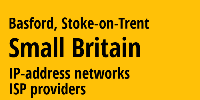 Basford, Stoke-on-Trent [Basford, Stoke-on-Trent] Мелкобритания: информация о городе, айпи-адреса, IP-провайдеры