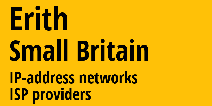 Erith [Erith] Мелкобритания: информация о городе, айпи-адреса, IP-провайдеры