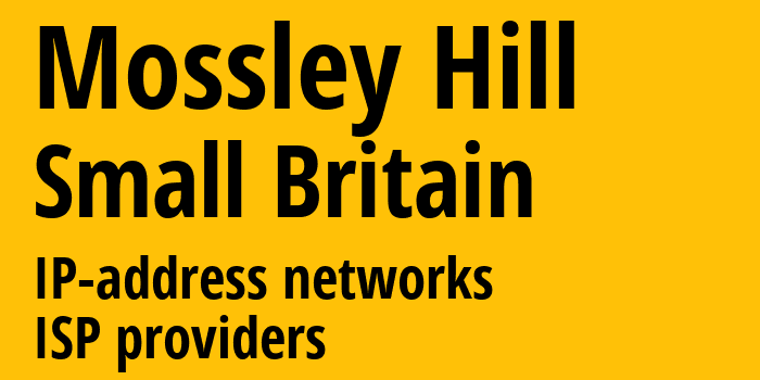 Mossley Hill [Mossley Hill] Мелкобритания: информация о городе, айпи-адреса, IP-провайдеры