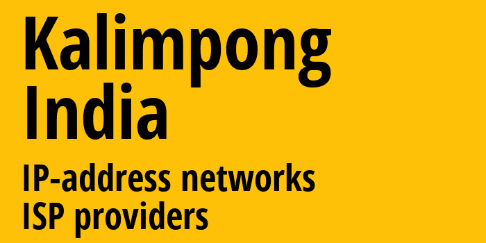 Калимпонг [Kalimpong] Индия: информация о городе, айпи-адреса, IP-провайдеры