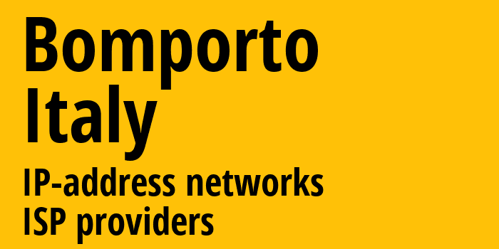 Bomporto [Bomporto] Италия: информация о городе, айпи-адреса, IP-провайдеры