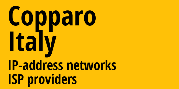 Copparo [Copparo] Италия: информация о городе, айпи-адреса, IP-провайдеры