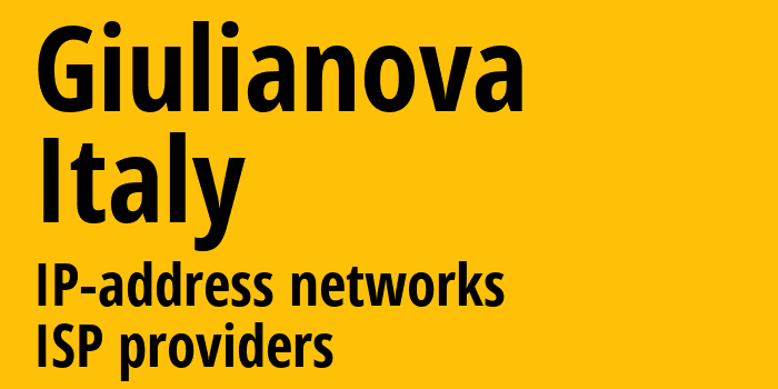 Giulianova [Giulianova] Италия: информация о городе, айпи-адреса, IP-провайдеры