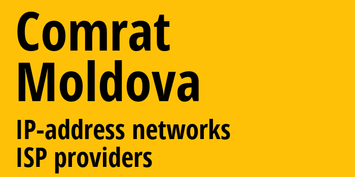 Комрат [Comrat] Молдавия: информация о городе, айпи-адреса, IP-провайдеры
