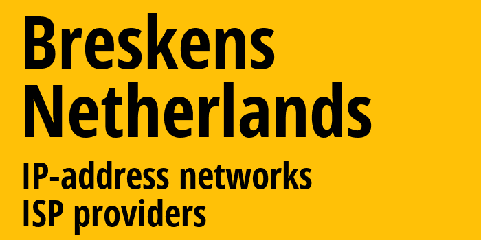 Breskens [Breskens] Нидерланды: информация о городе, айпи-адреса, IP-провайдеры