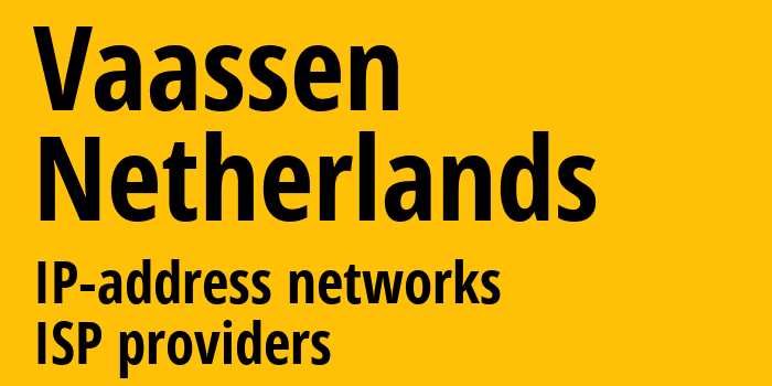 Vaassen [Vaassen] Нидерланды: информация о городе, айпи-адреса, IP-провайдеры