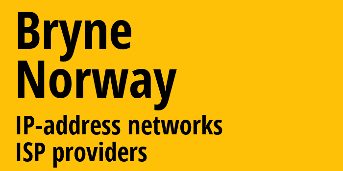 Bryne [Bryne] Норвегия: информация о городе, айпи-адреса, IP-провайдеры