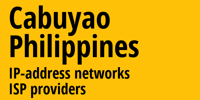 Cabuyao [Cabuyao] Филиппины: информация о городе, айпи-адреса, IP-провайдеры