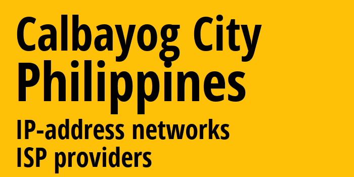 Калбейог Сити [Calbayog City] Филиппины: информация о городе, айпи-адреса, IP-провайдеры