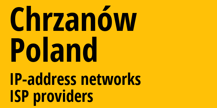 Chrzanów [Chrzanów] Польша: информация о городе, айпи-адреса, IP-провайдеры