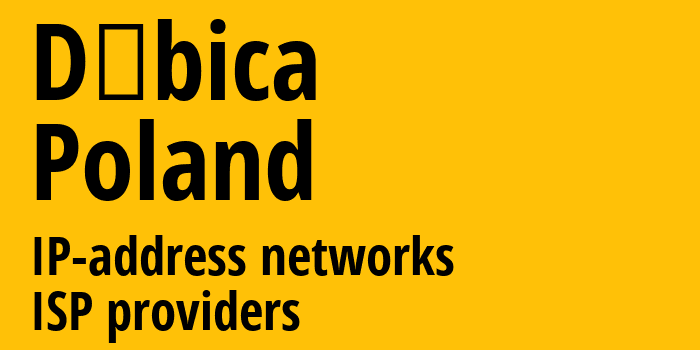 Дембица [Dębica] Польша: информация о городе, айпи-адреса, IP-провайдеры