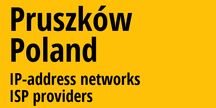 Прушкув [Pruszków] Польша: информация о городе, айпи-адреса, IP-провайдеры