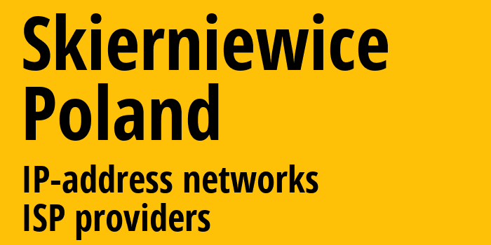 Скерневице [Skierniewice] Польша: информация о городе, айпи-адреса, IP-провайдеры