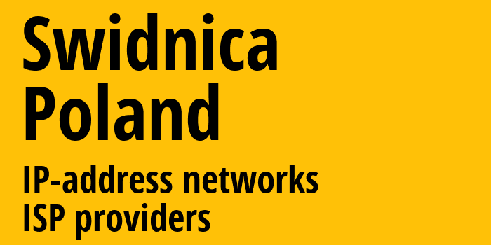 Свидница [Swidnica] Польша: информация о городе, айпи-адреса, IP-провайдеры