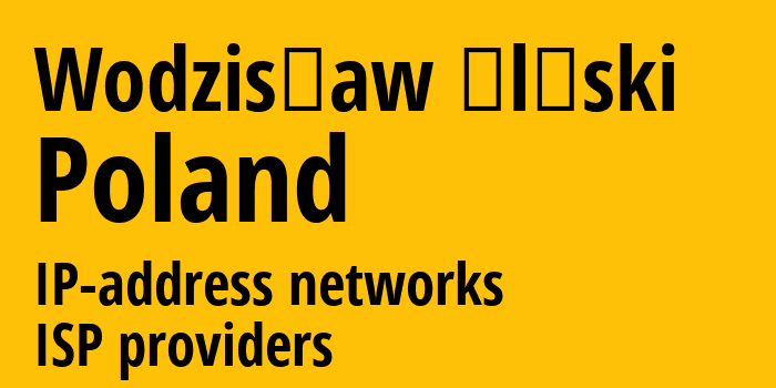 Водзислав-Слёнски [Wodzisław Śląski] Польша: информация о городе, айпи-адреса, IP-провайдеры