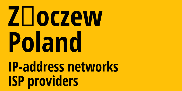 Злочев [Złoczew] Польша: информация о городе, айпи-адреса, IP-провайдеры