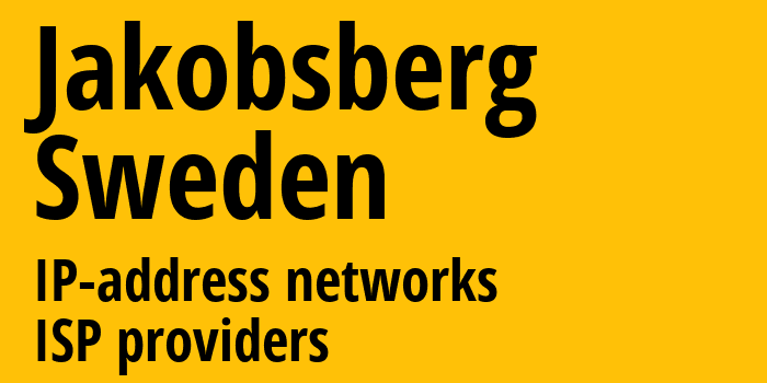 Jakobsberg [Jakobsberg] Швеция: информация о городе, айпи-адреса, IP-провайдеры