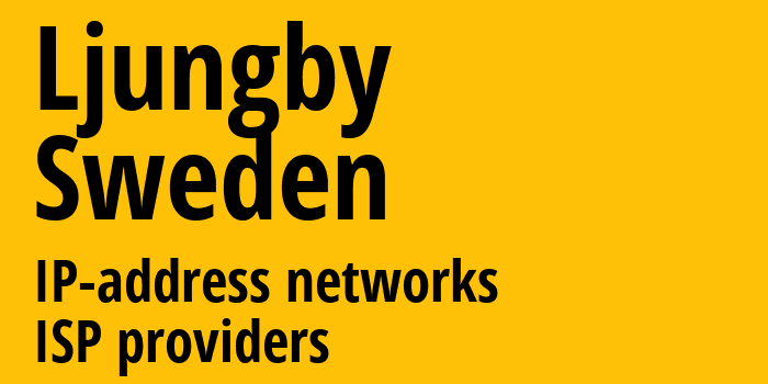 Ljungby [Ljungby] Швеция: информация о городе, айпи-адреса, IP-провайдеры