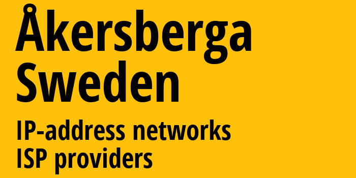 Акерсберга [Åkersberga] Швеция: информация о городе, айпи-адреса, IP-провайдеры