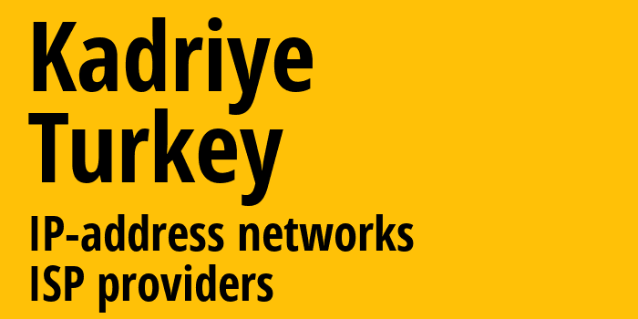 Кадрие [Kadriye] Турция: информация о городе, айпи-адреса, IP-провайдеры