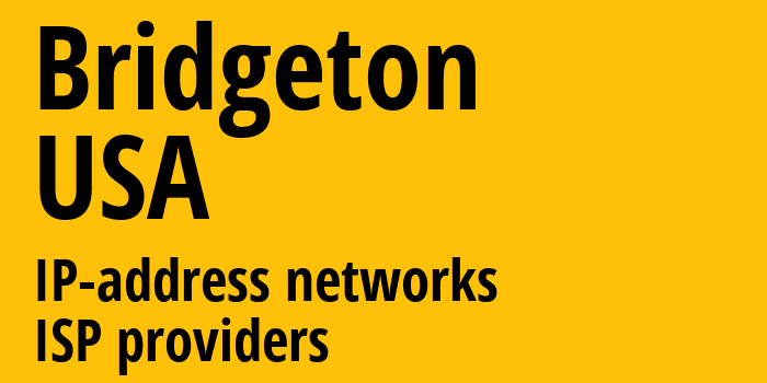 Bridgeton [Bridgeton] США: информация о городе, айпи-адреса, IP-провайдеры