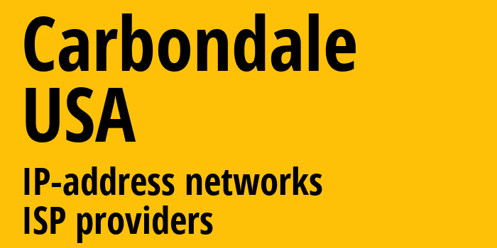 Карбондейл [Carbondale] США: информация о городе, айпи-адреса, IP-провайдеры