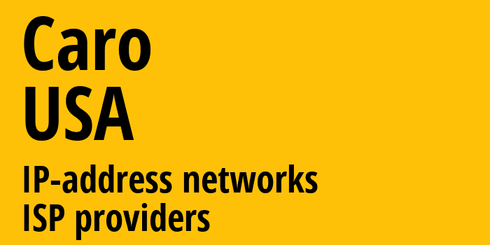 Caro [Caro] США: информация о городе, айпи-адреса, IP-провайдеры
