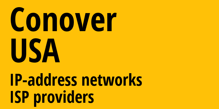 Conover [Conover] США: информация о городе, айпи-адреса, IP-провайдеры