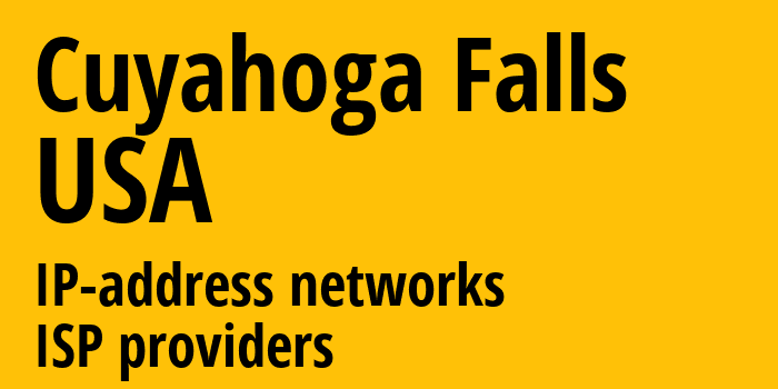 Каяхога-Фолс [Cuyahoga Falls] США: информация о городе, айпи-адреса, IP-провайдеры