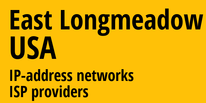 East Longmeadow [East Longmeadow] США: информация о городе, айпи-адреса, IP-провайдеры