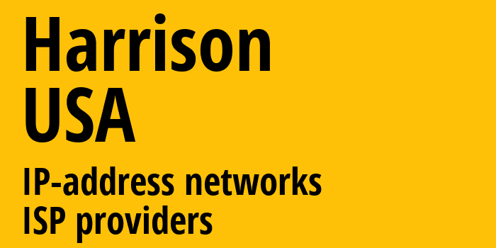 Харрисон [Harrison] США: информация о городе, айпи-адреса, IP-провайдеры