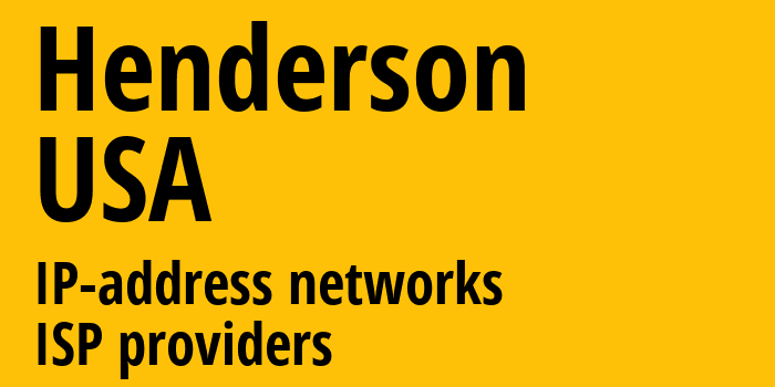 Хендерсон [Henderson] США: информация о городе, айпи-адреса, IP-провайдеры