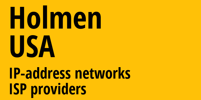 Holmen [Holmen] США: информация о городе, айпи-адреса, IP-провайдеры