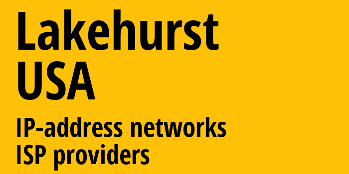 Lakehurst [Lakehurst] США: информация о городе, айпи-адреса, IP-провайдеры