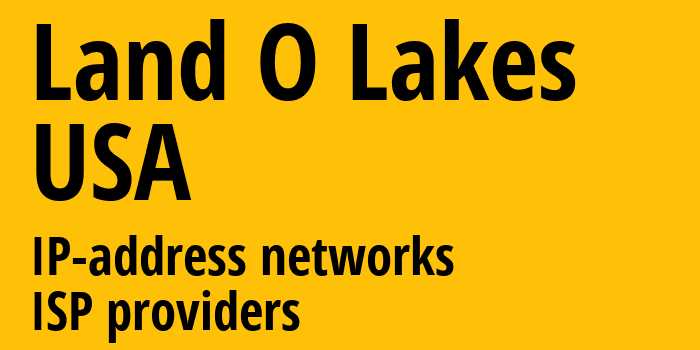 Land O Lakes [Land O Lakes] США: информация о городе, айпи-адреса, IP-провайдеры