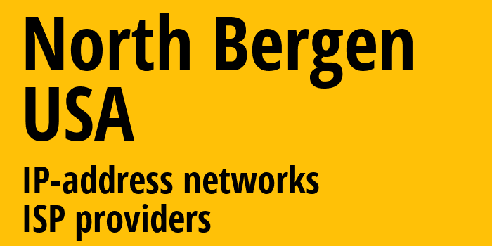 North Bergen [North Bergen] США: информация о городе, айпи-адреса, IP-провайдеры