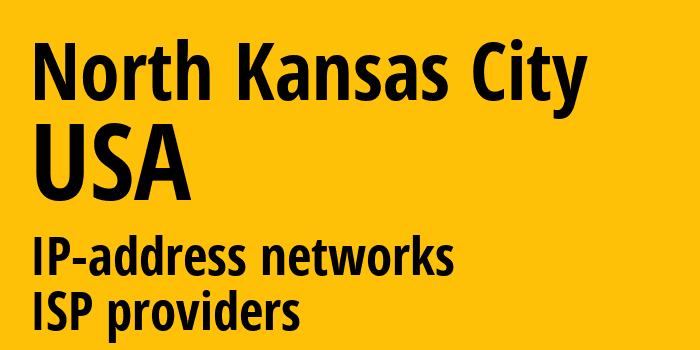 North Kansas City [North Kansas City] США: информация о городе, айпи-адреса, IP-провайдеры