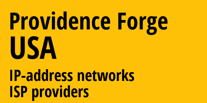 Providence Forge [Providence Forge] США: информация о городе, айпи-адреса, IP-провайдеры